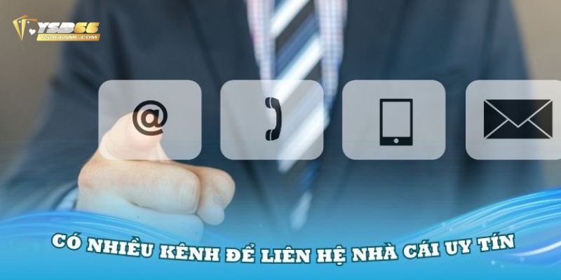 Một số cách liên hệ với nhà cái